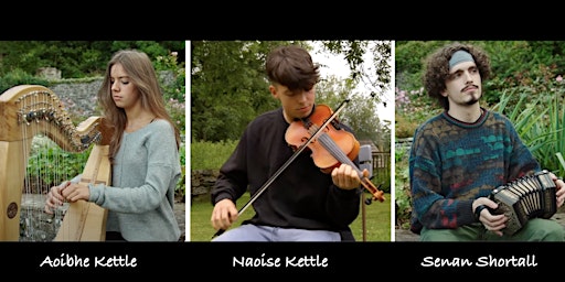 Imagem principal de Aoibhe Kettle (harp), Naoise Kettle (fiddle) & Senan Shortall (accordion)