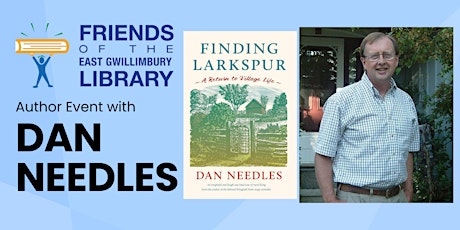 Image principale de Friends of the East Gwillimbury Library present author Dan Needles