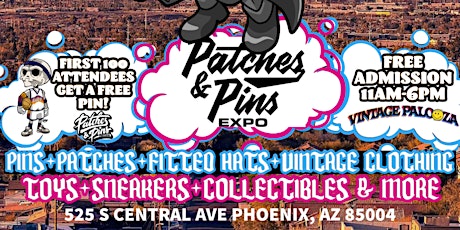 Patches & Pins Expo Phoenix Feat: Cap Con & Vintagepalooza