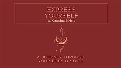 Express yourself through body & voice
