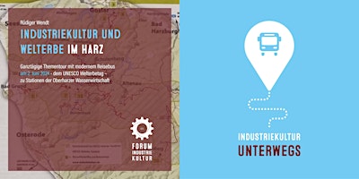 INDUSTRIEKULTUR unterwegs | Bustour durch den Harz am UNESCO-Welterbetag primary image