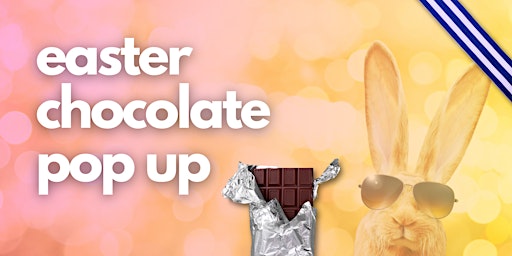 Easter Chocolate Pop Up primary image