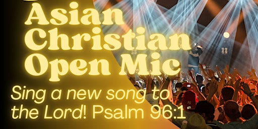 Asian Christian Open Mic primary image