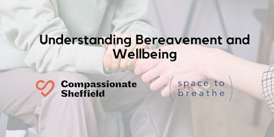 Hauptbild für Understanding Bereavement and Wellbeing