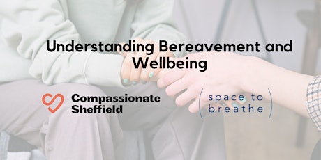 Understanding Bereavement and Wellbeing