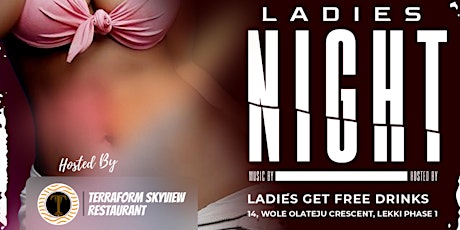 Terraform Hotels' Ladies Night -[ Rebranded ]