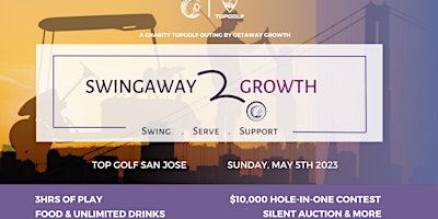 Primaire afbeelding van Swingaway to Growth: Fundraiser at San Jose Topgolf
