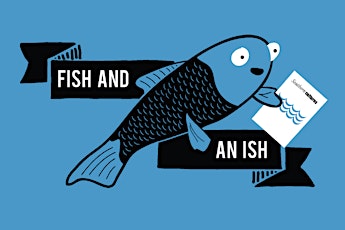 Fish and an Ish: A Friday Fish Fry for Southern Cultures quarterly primary image