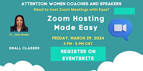 Zoom Hosting Made Easy for Coaches and Speakers