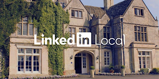 Image principale de LinkedIn Local- Gloucestershire