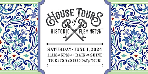 Hauptbild für House Tours of Historic Flemington