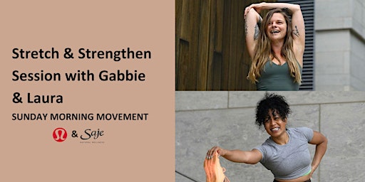 Primaire afbeelding van SMM - Stretch & Strengthen Session with  Gabbie and Laura