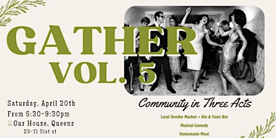 Imagem principal do evento Gather Vol. 5: Community in Three Acts
