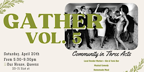 Gather Vol. 5: Community in Three Acts