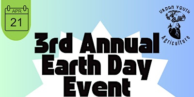 Primaire afbeelding van UYA 3rd Annual Earth Day Event