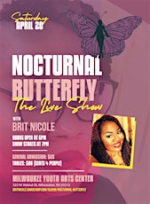 Nocturnal Butterfly: Live Show