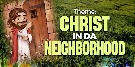 CHRIST IN DA NEIGHBORHOOD