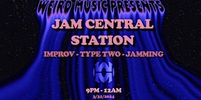 JAM CENTRAL STATION – Improv Jam Night