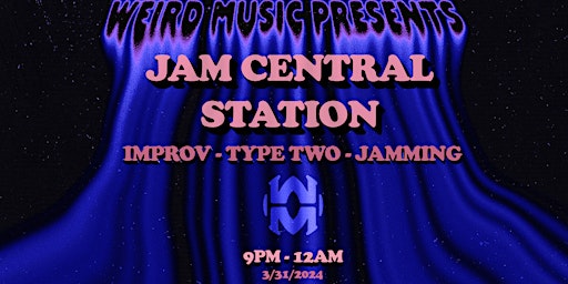 JAM CENTRAL STATION - Improv Jam Night primary image