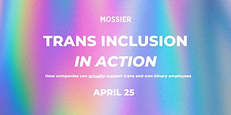 Imagem principal do evento Trans Inclusion In Action
