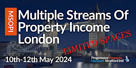 LONDON Property Networking | MULTIPLE STREAMS OF PROPERTY INCOME