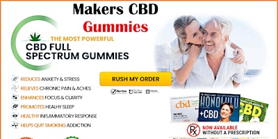 Immagine principale di Makers CBD Gummies Reviews - Does It Really Work OR Scam? 