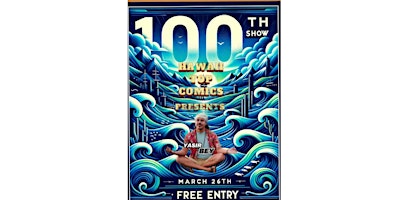 100th Show Celebration with Yasir Bey Headlining primary image