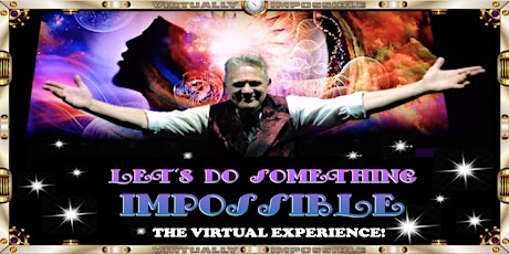 LET's DO SOMETHING IMPOSSIBLE : The Virtual Experience primary image
