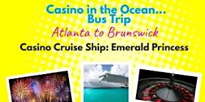 Imagem principal do evento Casino in the Ocean ...Bus Trip