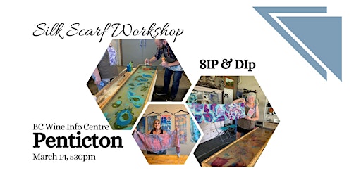 Imagem principal do evento Create a Silk Scarf, SIP & DIP Workshop- Penticton