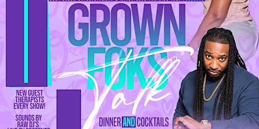 Primaire afbeelding van Dinner and Cocktails with Grown Foks Talk