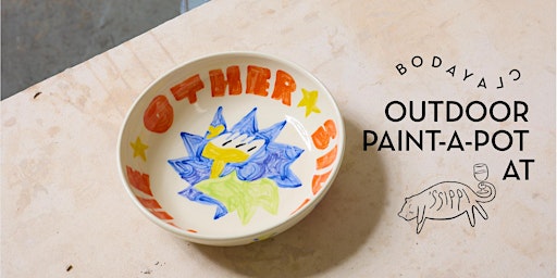 Primaire afbeelding van Boda Clay Outdoor Paint-A-Pot Workshop at 'SSIPPI