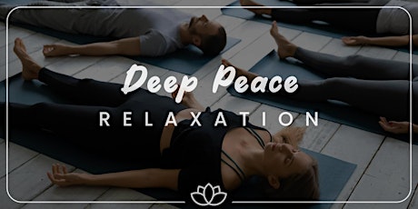 Deep Peace Relaxation and Meditation (Yoga Nidra)
