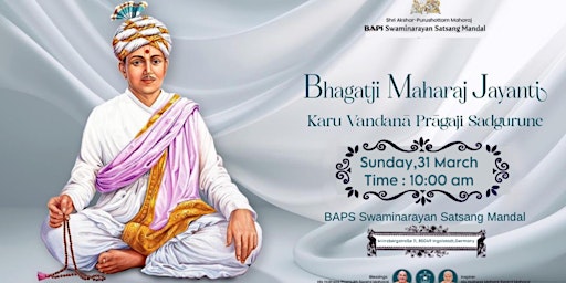 Primaire afbeelding van Bhagatji maharaj jayanti & Pushpadolotsav