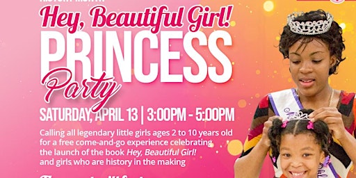 Imagem principal do evento Hey, Beautiful Girl! Princess Party