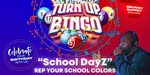 Turn Up Bingo’s “School DayZ" Edition primary image