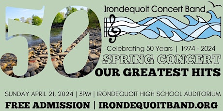 Irondequoit Concert Band: 50th Anniversary Spring Concert