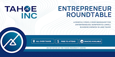 April 25th Tahoe Inc Roundtable