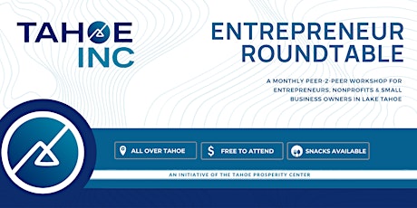 April 30th Tahoe Inc Roundtable