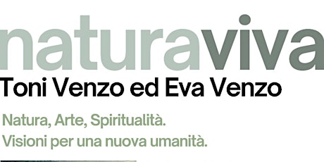 NaturaViva . Sculture di Toni Venzo e Fotografie di Eva Venzo