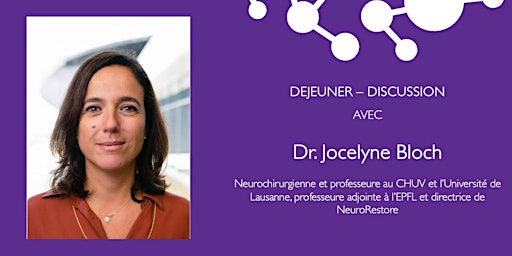 Immagine principale di Lausanne - Déjeuner-discussion avec Dr. Jocelyne Bloch 