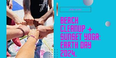Primaire afbeelding van Earth Day Beach Clean-Up & Sunset Yoga