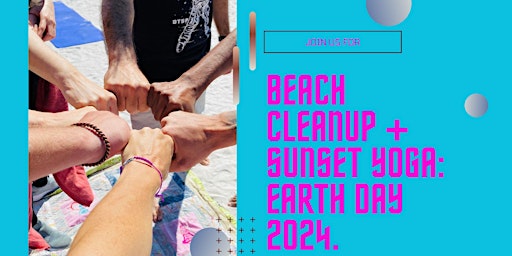 Hauptbild für Earth Day Beach Clean-Up & Sunset Yoga