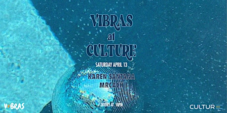 Vibras At Culture (21+)