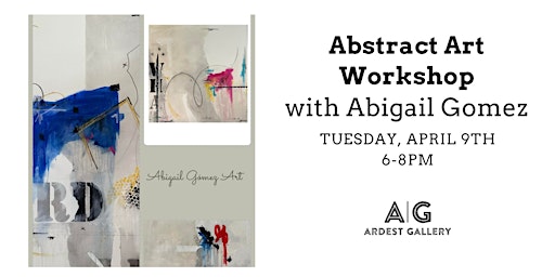 Imagen principal de Abstract Art Workshop with Abigail Gomez