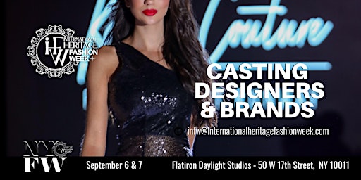 New York Fashion Week NYFW S02 IHFW | 9.6 & 7.24: Designer & Brand Casting  primärbild