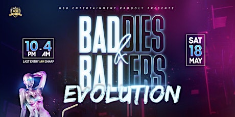 Baddies & Ballers EVOLUTION
