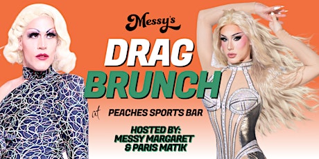 Messy's Drag Brunch @Peaches Sports Bar