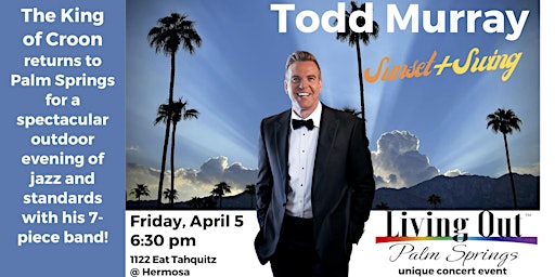 Imagem principal do evento Todd Murray Live at Living Out: Sunset + Swing