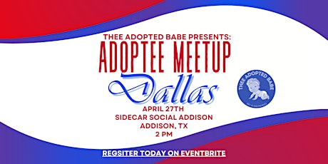 THEE ADOPTED BABE PRESENTS: Adoptee Meetup